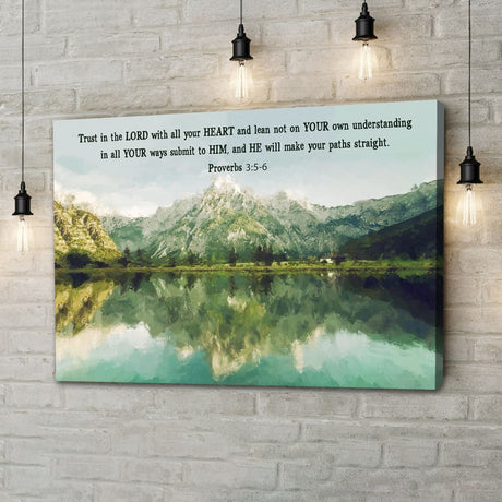 Christian wall art: Mountain lake scene with Proverbs 3:5-6, "Trust in the Lord with all your heart," inspirational decor.