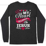 My Heart Belongs to Jesus long sleeve t-shirt - christian apparel Dark Grey Heather / S