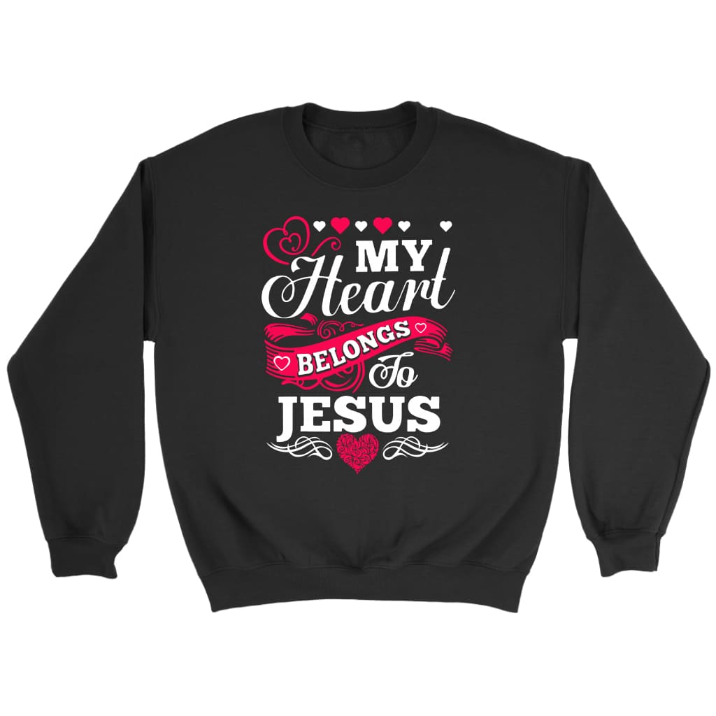 My heart belongs to Jesus sweatshirt - Christian sweatshirt Black / S