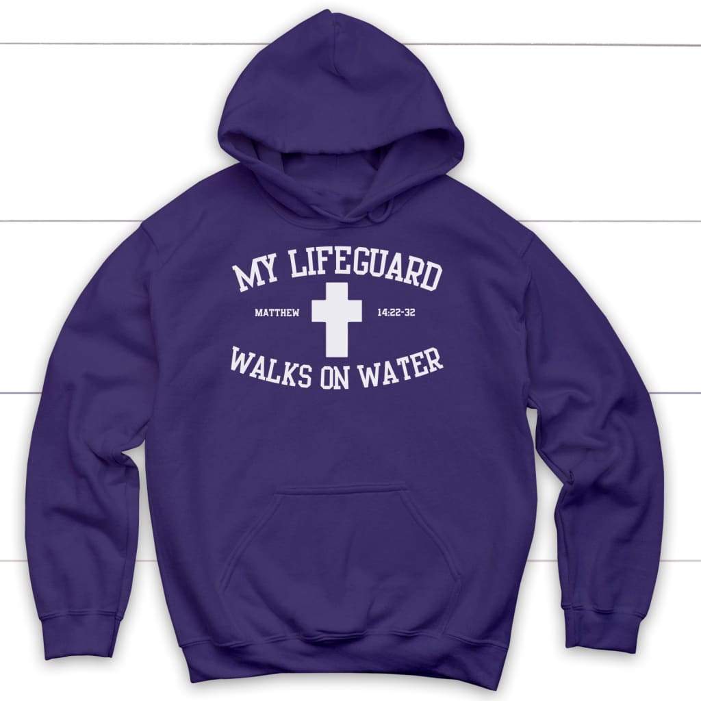 Faith-based hoodie featuring "My Lifeguard Walks On Water," ideal Christian apparel for believers.
Purple