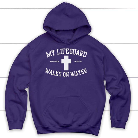 Faith-based hoodie featuring "My Lifeguard Walks On Water," ideal Christian apparel for believers.
Purple