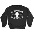 My lifeguard walks on water Christian sweatshirt Black / S