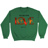 No greater love John 15:13 Christian sweatshirt Irish Green / S