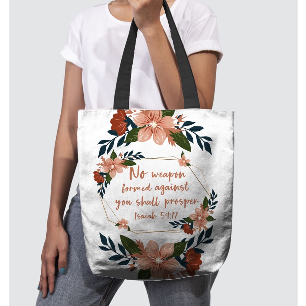 No Weapon formed Against me Shall Prosper Verse Tote Bag No Weapon formed Against me Shall Prosper Verse Tote Bag