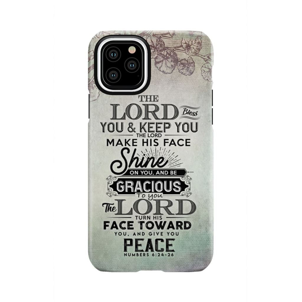 Numbers 6:24 - 26 The Lord bless you and keep phone case Christian cases iPhone 11 Pro / Tough