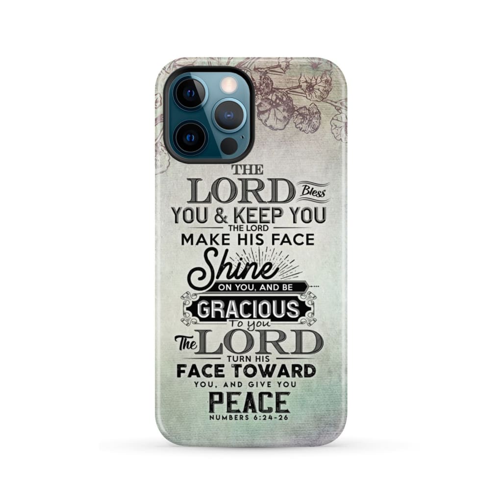 Numbers 6:24 - 26 The Lord bless you and keep phone case Christian cases iPhone 12 Pro Max / Tough