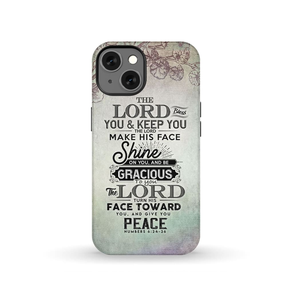 Numbers 6:24 - 26 The Lord bless you and keep phone case Christian cases iPhone 13 / Tough