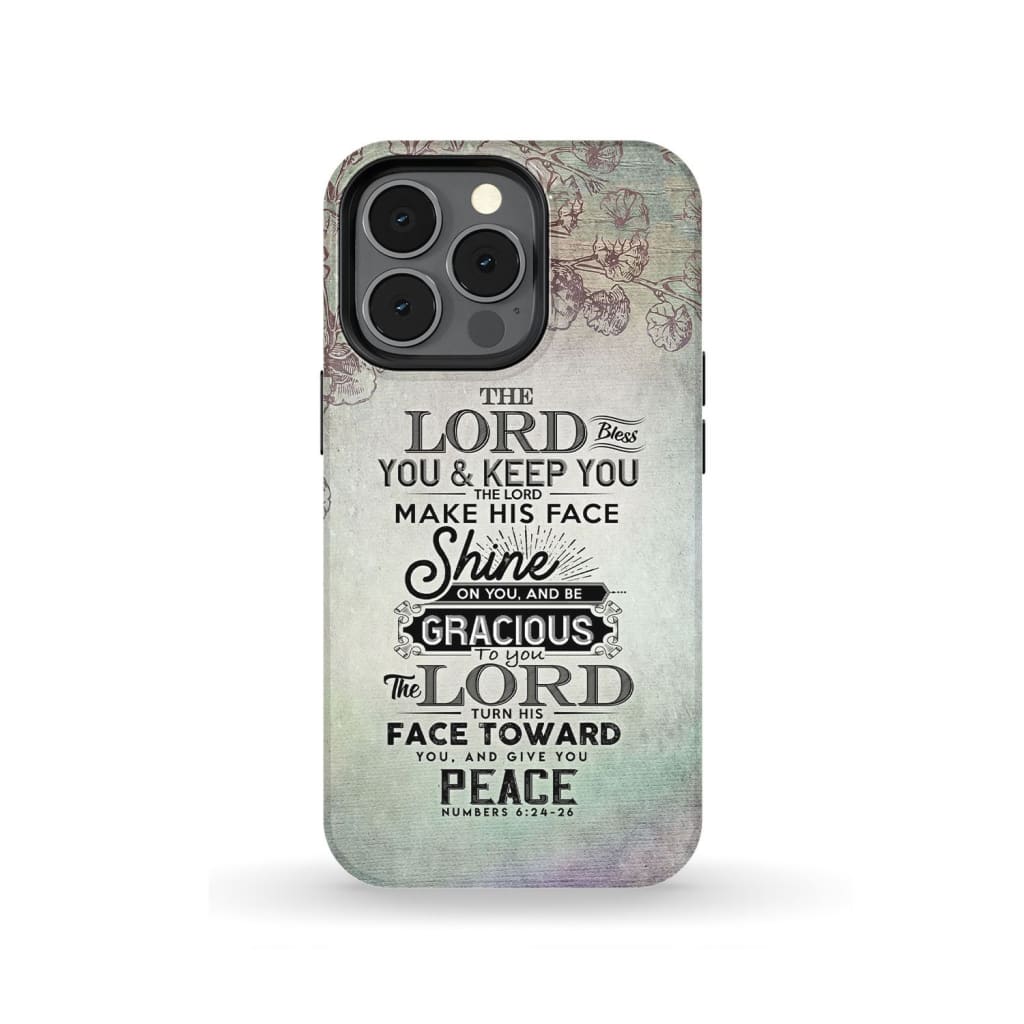 Numbers 6:24 - 26 The Lord bless you and keep phone case Christian cases iPhone 13 Pro / Tough
