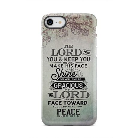 Numbers 6:24 - 26 The Lord bless you and keep phone case Christian cases iPhone 7 / Tough