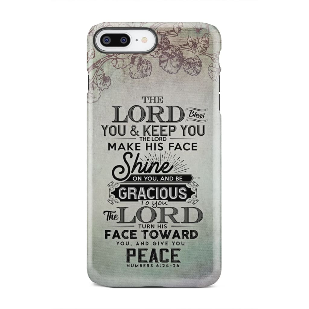 Numbers 6:24 - 26 The Lord bless you and keep phone case Christian cases iPhone 7 Plus / Tough