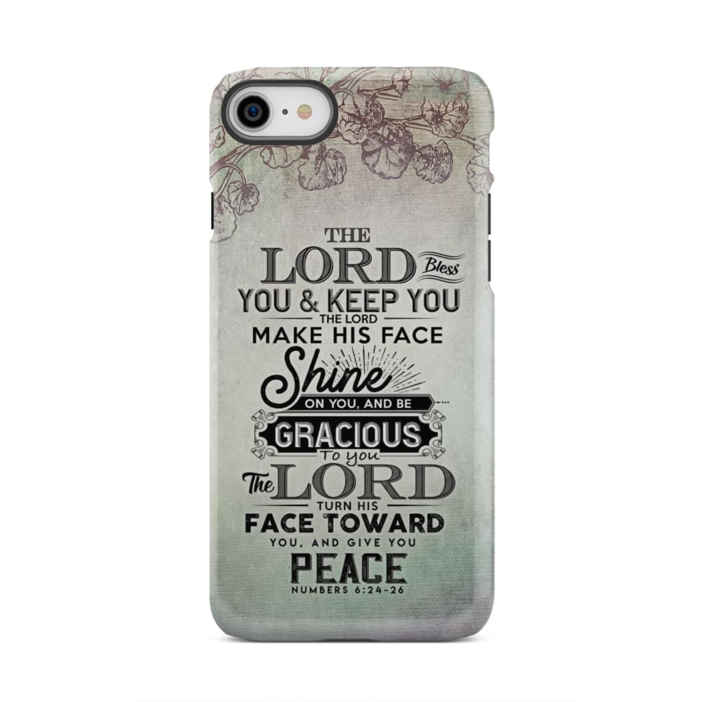 Numbers 6:24 - 26 The Lord bless you and keep phone case Christian cases iPhone 8 / Tough