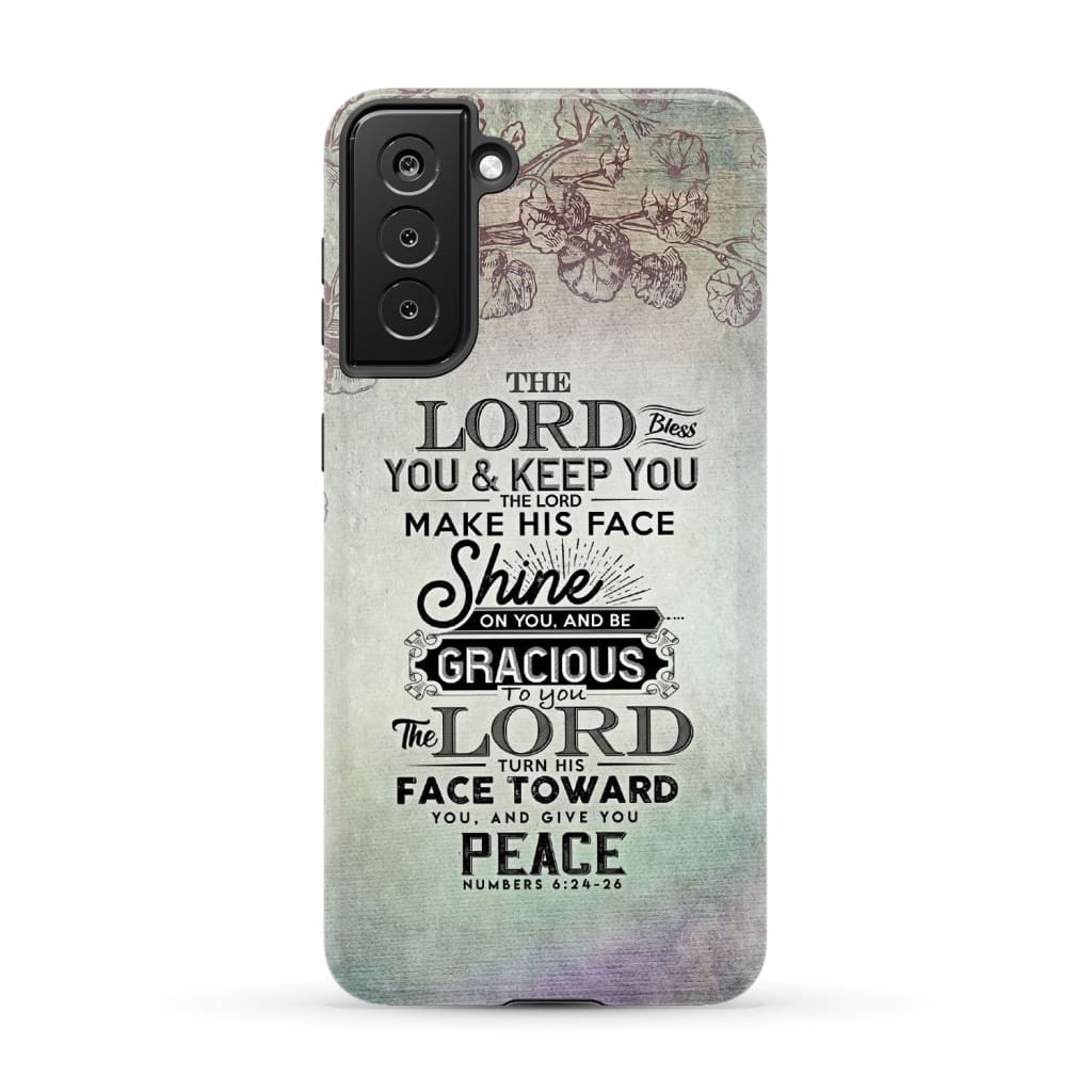 Numbers 6:24 - 26 The Lord bless you and keep phone case Christian cases Samsung Galaxy S21 Plus / Tough