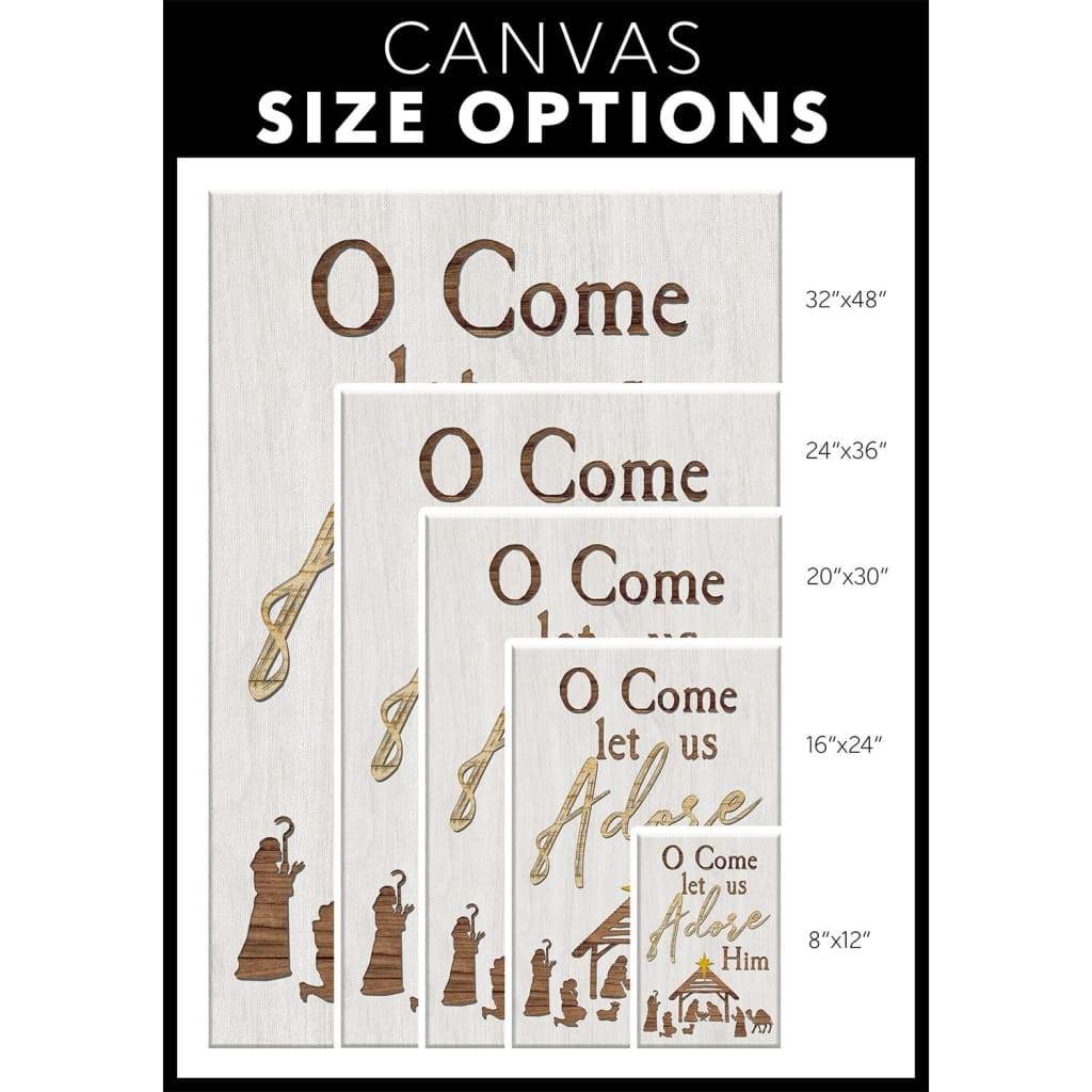 Christian Christmas canvas print featuring &quot;O Come Let Us Adore Him&quot; and the Nativity of Jesus, ideal inspirational holiday wall art - Canvas size options.