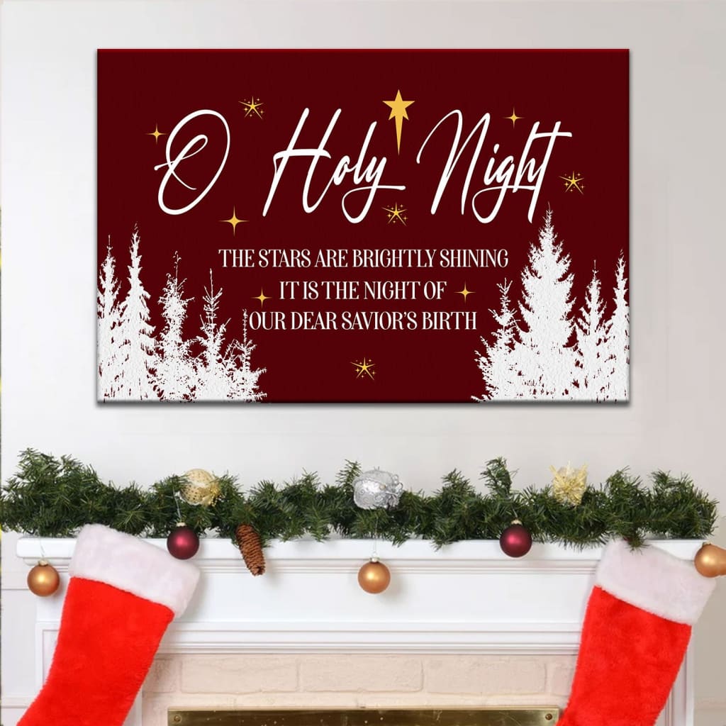 O holy night the stars are brightly shining wall art canvas Christian Christmas wall decor Red / 12 x 8