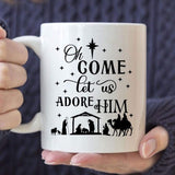Oh come let us adore Him Christmas Christian coffee mug White / 11 oz