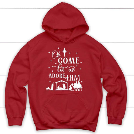 Oh come let us adore Him Christmas Hoodie - Christian Christmas Hoodies Red / S