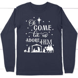 Oh come let us adore Him Christian Christmas long sleeve t-shirt Navy / S