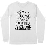 Oh come let us adore Him Christian Christmas long sleeve t-shirt White / S