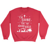 Oh come let us adore Him Christmas Christian sweatshirt Red / S