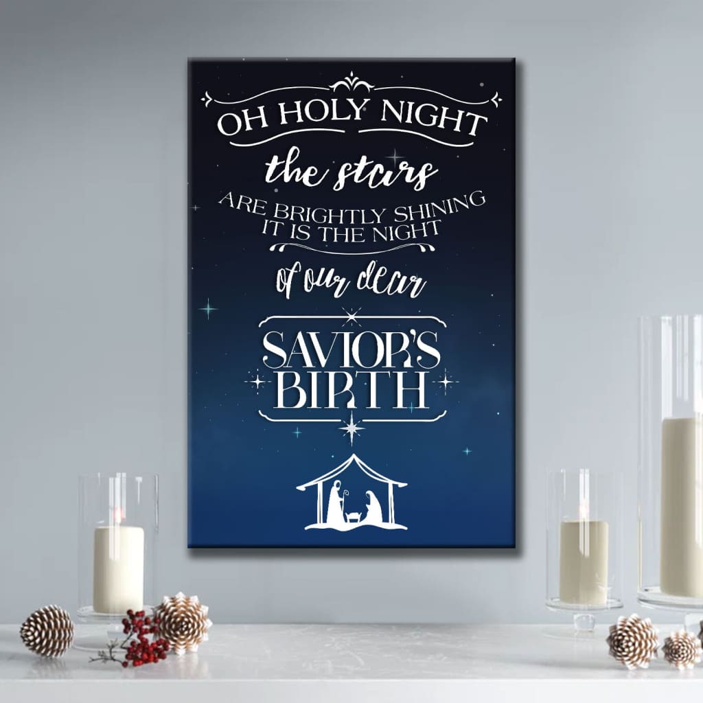 Oh holy night the stars are brightly shining Christmas wall art canvas print
