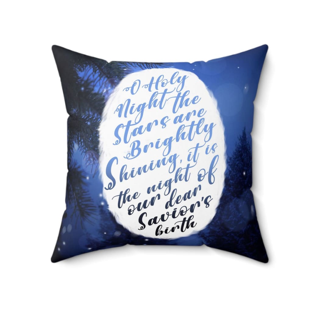 Oh holy night the stars are brightly shining Christian Christmas pillow
