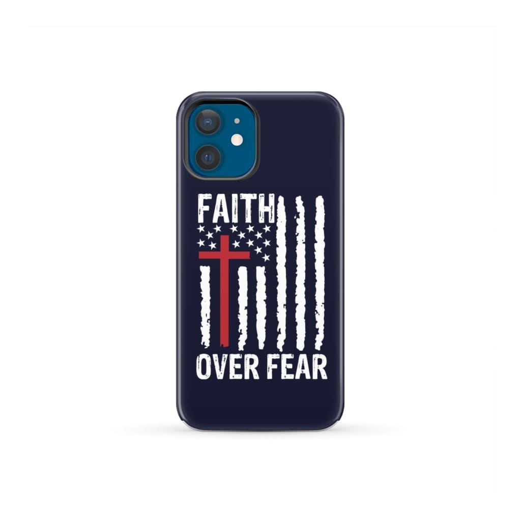 Patriotic Christian phone cases: Faith over fear American flag case iPhone 12 Mini / Tough