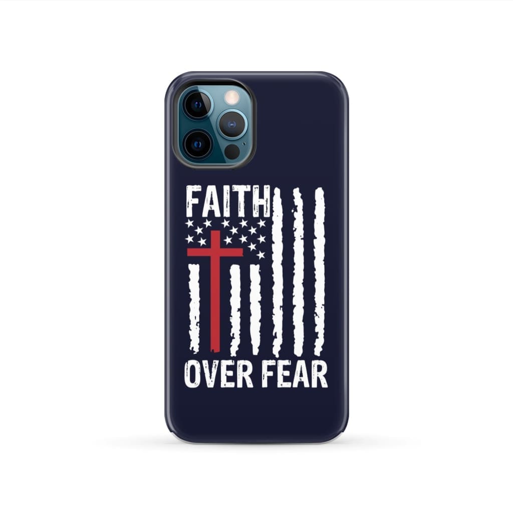 Patriotic Christian phone cases: Faith over fear American flag case iPhone 12 Pro / Tough