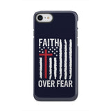 Patriotic Christian phone cases: Faith over fear American flag case iPhone 7 / Tough
