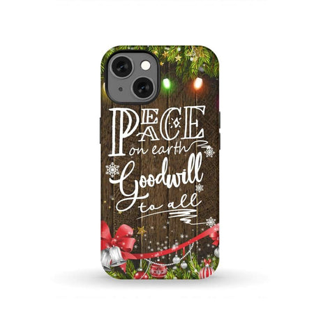 Peace on earth goodwill to all Christmas phone case iPhone 13 / Tough
