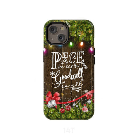 Peace on earth goodwill to all Christmas phone case iPhone 14 / Tough