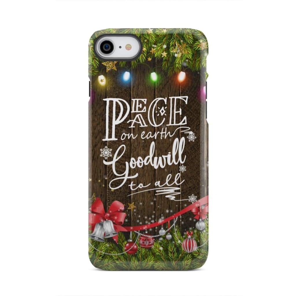 Peace on earth goodwill to all Christmas phone case iPhone 8 / Tough