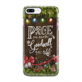 Peace on earth goodwill to all Christmas phone case iPhone 8 Plus / Tough