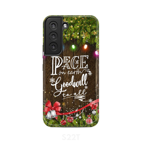 Peace on earth goodwill to all Christmas phone case Samsung Galaxy S22 / Tough
