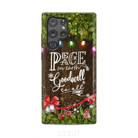 Peace on earth goodwill to all Christmas phone case Samsung Galaxy S22 Ultra / Tough
