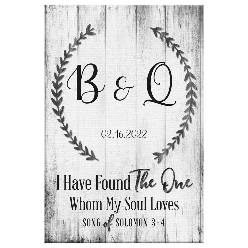 Bible verse-inspired wall art canvas with "I Have Found the One Whom My Soul Loves," custom initials and date, great for Christian home décor.