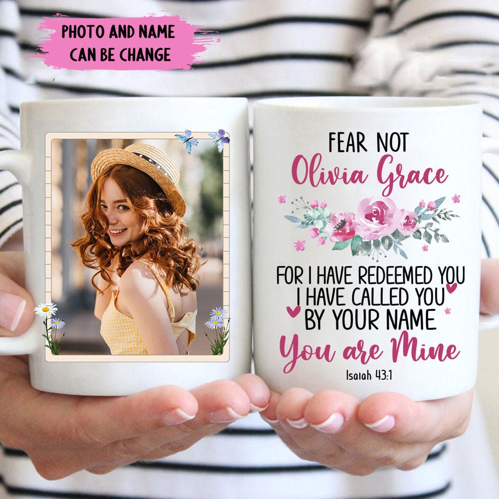 Personalized mugs: Isaiah 43:1 Fear not for I have redeemed you Christian mug