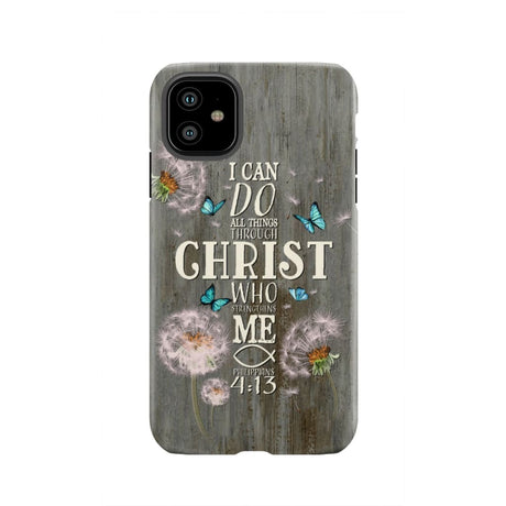 Philippians 4:13 I can do all things through Christ Bible verse phone case iPhone 11 / Tough
