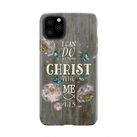 Philippians 4:13 I can do all things through Christ Bible verse phone case iPhone 11 Pro Max / Tough