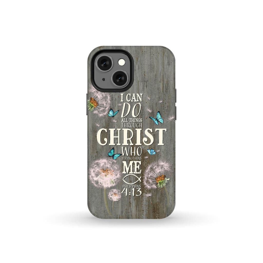 Philippians 4:13 I can do all things through Christ Bible verse phone case iPhone 13 Mini / Tough