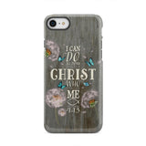 Philippians 4:13 I can do all things through Christ Bible verse phone case iPhone 7 / Tough