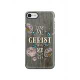 Philippians 4:13 I can do all things through Christ Bible verse phone case iPhone SE 2020 / Tough