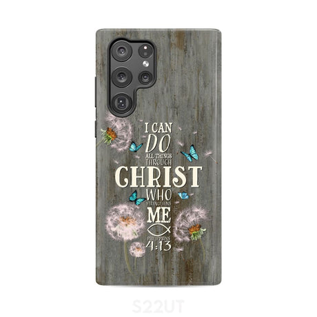 Philippians 4:13 I can do all things through Christ Bible verse phone case Samsung Galaxy S22 Ultra / Tough