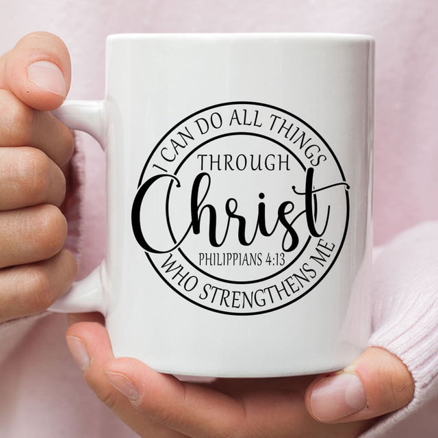 Philippians 4:13 mug: I can do all things through Christ Christian coffee mug White / 11 oz