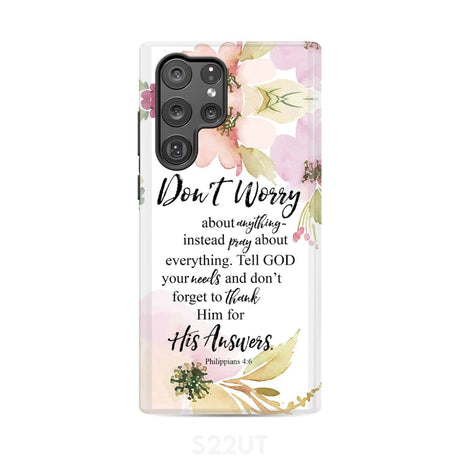 Philippians 4:6 Don’t worry about anything Bible verse phone case Samsung Galaxy S22 Ultra / Tough
