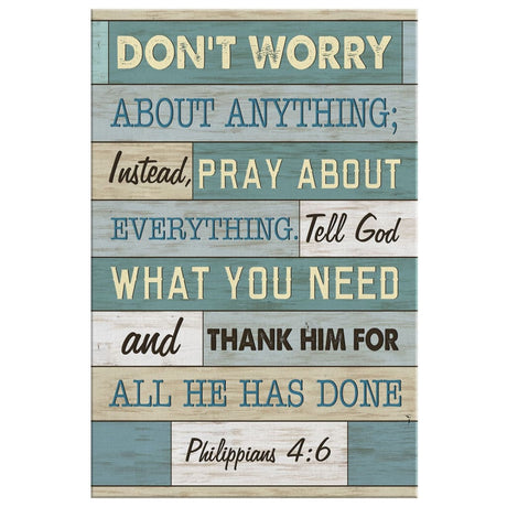 Inspirational wall art with Philippians 4:6 Bible verse, "Don’t Worry About Anything," ideal Christian gift.