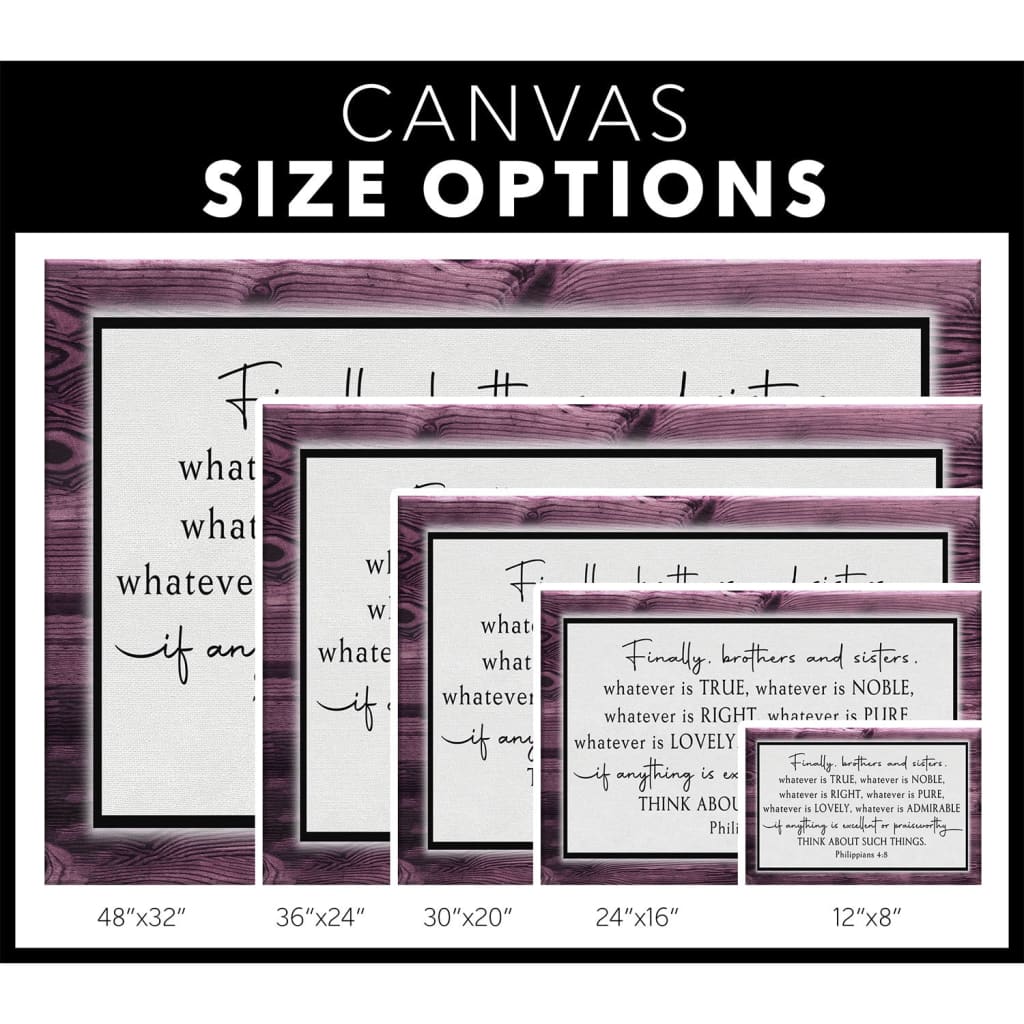Philippians 4:8 wall art Whatever is true whatever is noble canvas size options