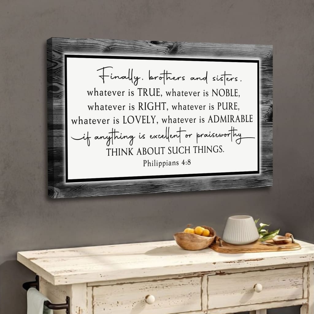 Faith-inspired Philippians 4:8 wall art, Gray border with "Whatever is true," ideal Christian gifts.
