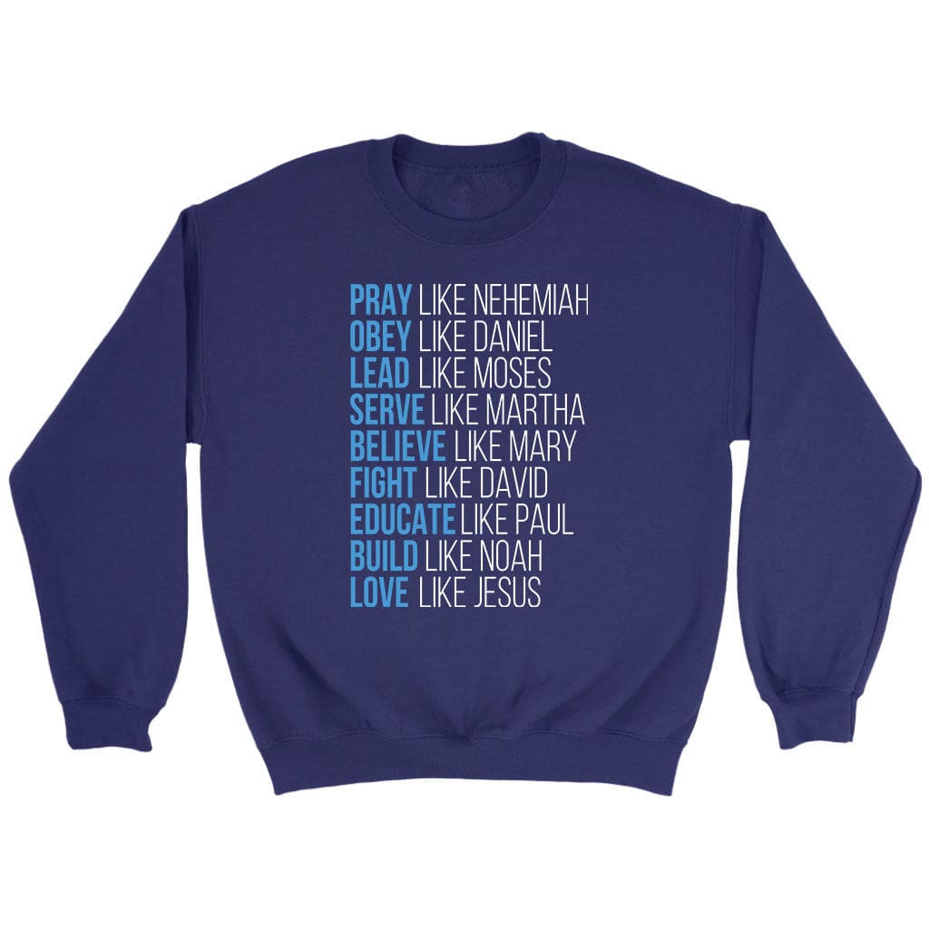 Pray like Nehemiah obey like Daniel sweatshirt Christian apparel sweatshirts Purple / S