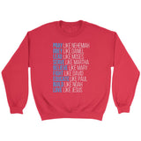 Pray like Nehemiah obey like Daniel sweatshirt Christian apparel sweatshirts Red / S