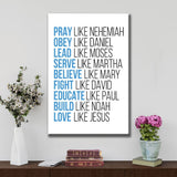 Pray like Nehemiah obey like Daniel wall art canvas Christian wall decor